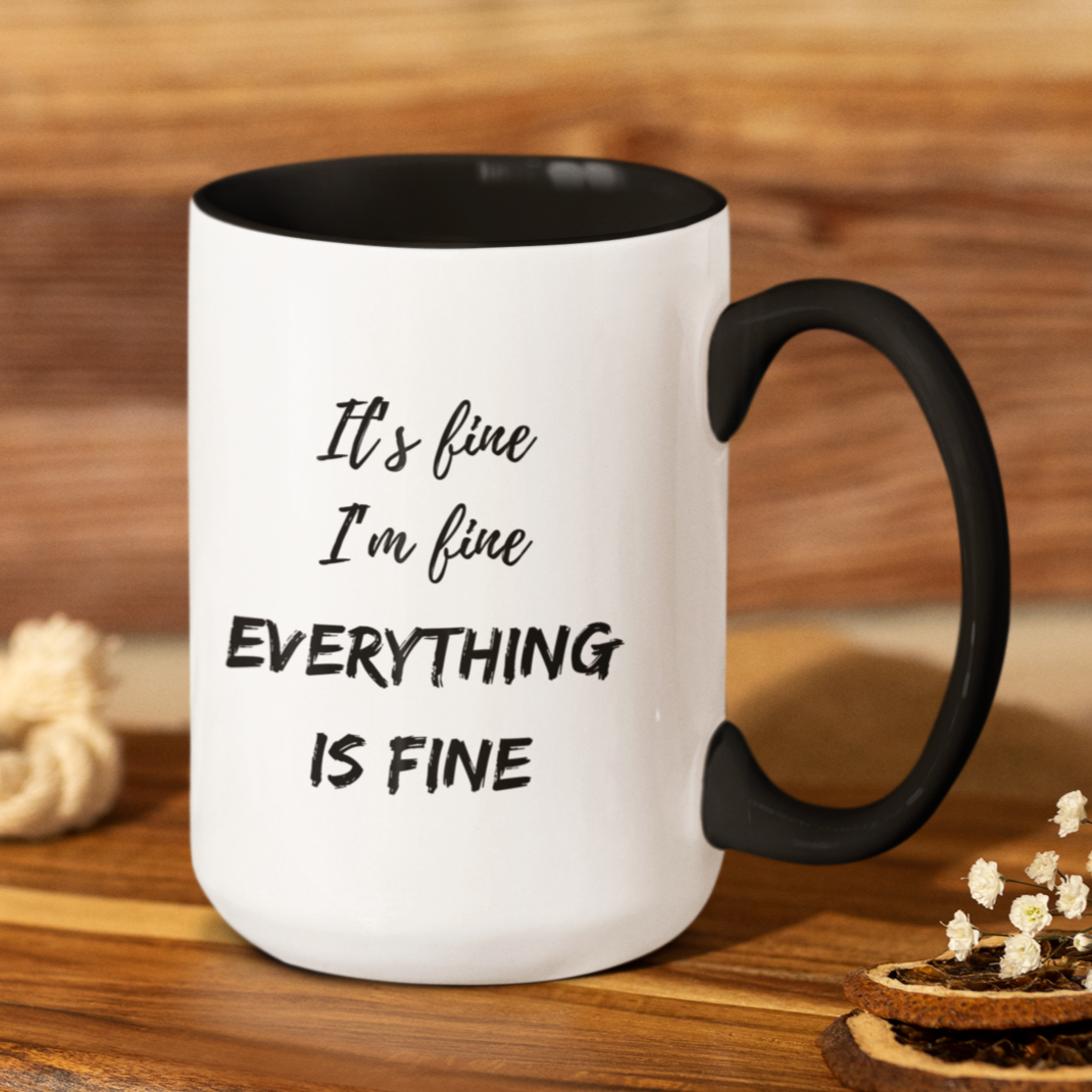 Funny Coffee Cup | It's Fine Coffee Mug | Office Humor Gift | Sarcastic and Work Mug | Gift for Coworker