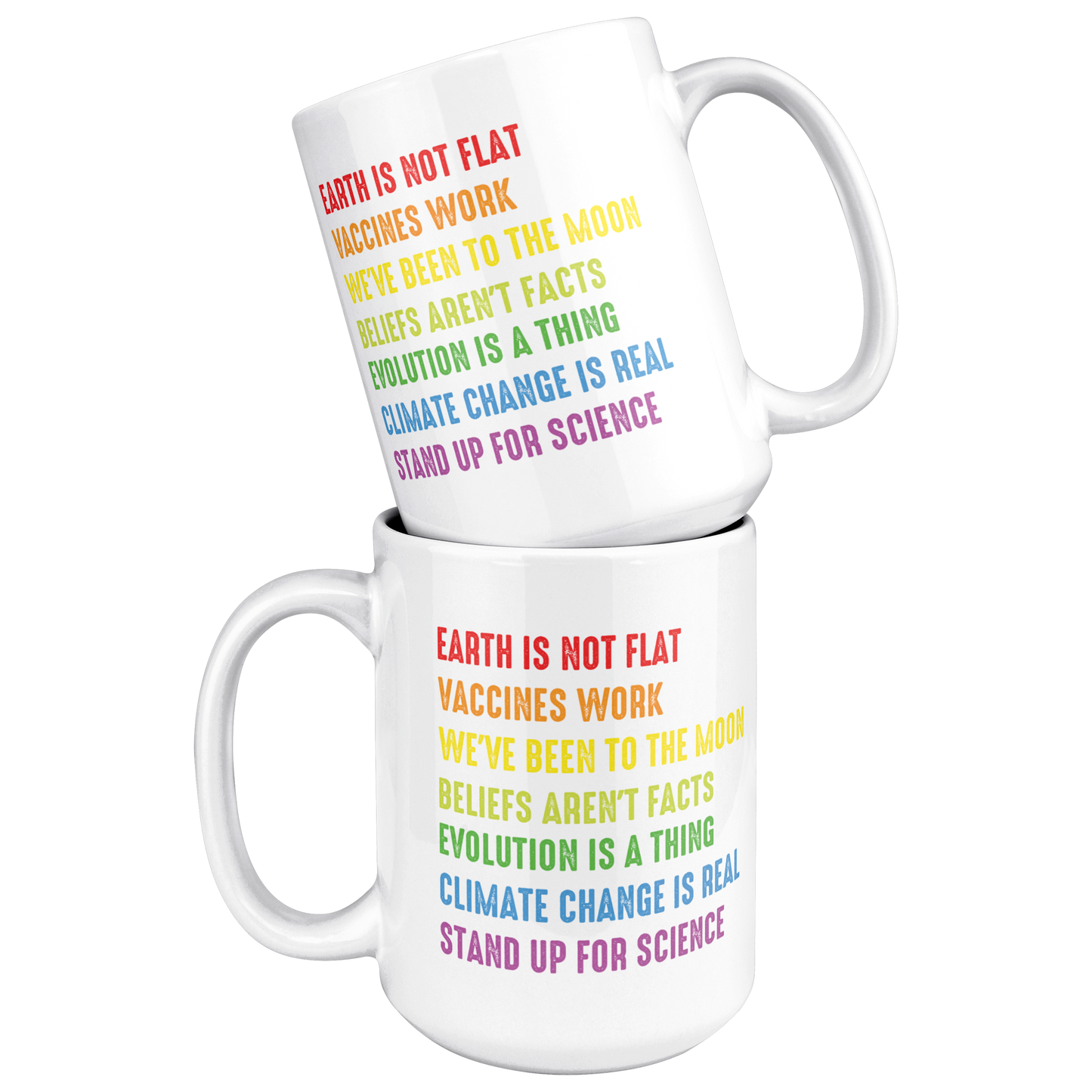 Science_Coffee_Mug__Stand_Up_for_S_15ozWhiteMugStacked_Mockup.png