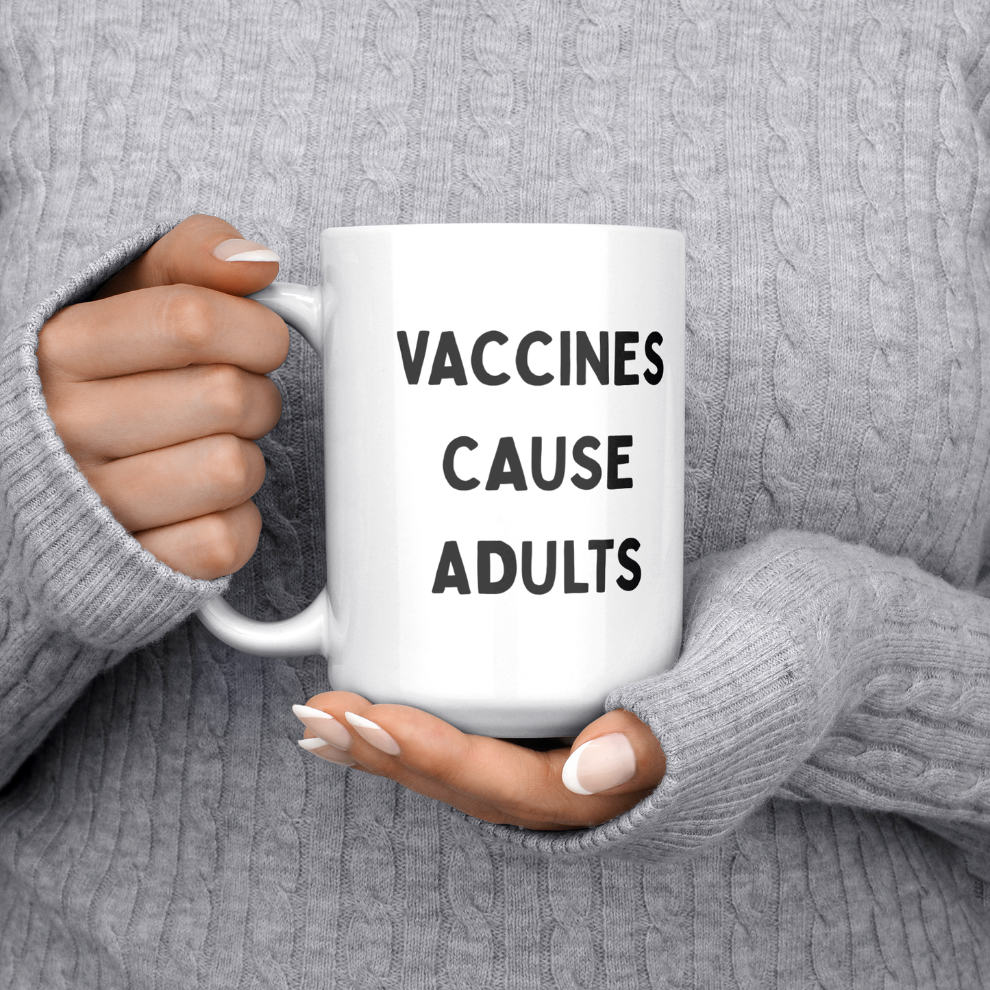 Science_Coffee_Mug__Vaccines_Cause_15ozWhiteMugLifestyleLHChest_Mockup.png