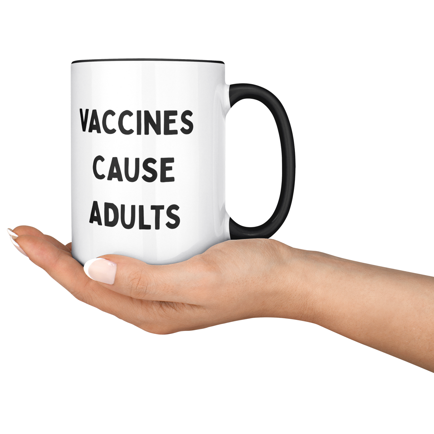 Science_Coffee_Mug__Vaccines_Cause_Lifestyle_RH_Serving_Mockup.png