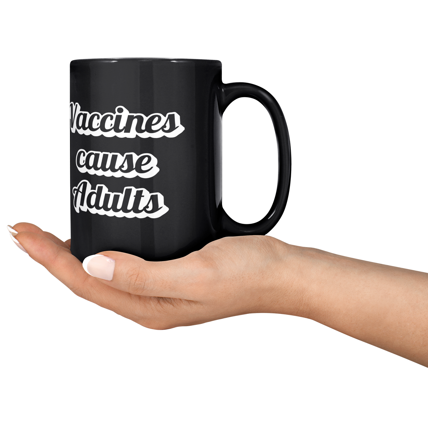 Science_Coffee_Mug__Vaccines_Cause_Lifestyle_RH_Serving_Mockup.png