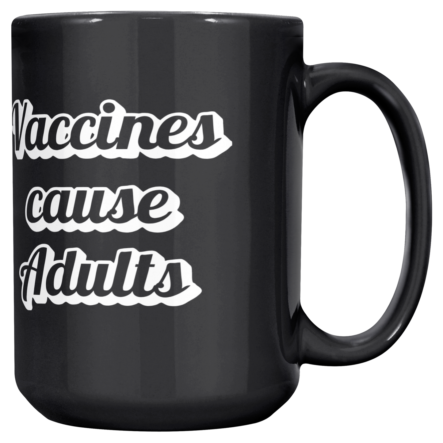 Science_Coffee_Mug__Vaccines_Cause_Main_RH_Mockup.png