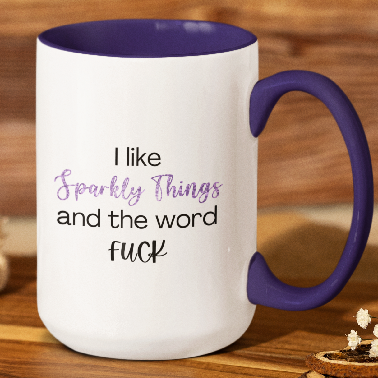I Like Sparkly Things Coffee Mug | Funny Coffee Mug | Sparkly F*ck Humor Mug | Great Gift for Friends | Fun & Witty Coffee Cup