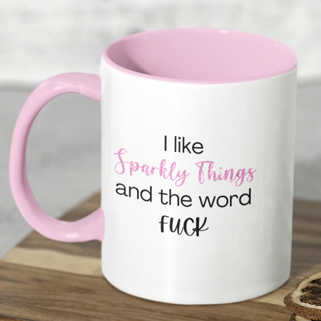 I Like Sparkly Things Coffee Mug | Funny Coffee Mug | Sparkly F*ck Humor Mug | Great Gift for Friends | Fun & Witty Coffee Cup