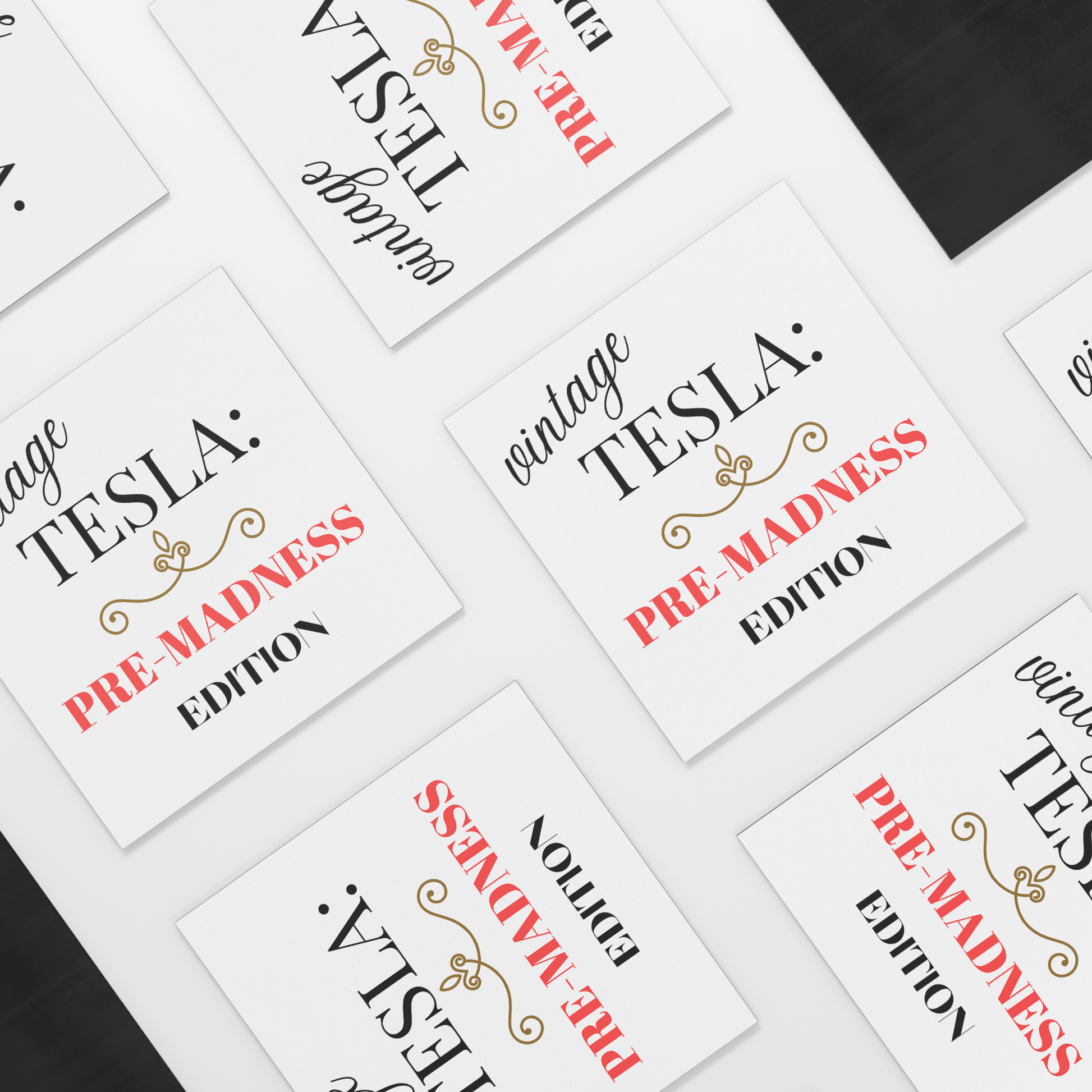 Car magnet design featuring elegant typography with the phrase 'Vintage TESLA: PRE-MADNESS EDITION'. The word 'vintage' is in a stylish cursive black font, 'TESLA:' in bold serif black, and 'PRE-MADNESS' in striking bold red capitals, drawing attention. Below is 'EDITION' in black block letters. A gold ornamental flourish adds a classy vintage touch. Perfect for Tesla enthusiasts who appreciate its legacy before modern chaos!