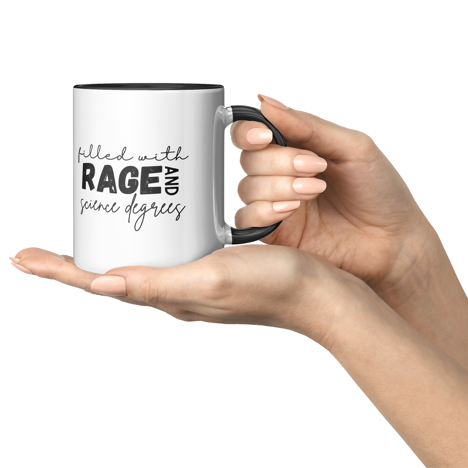 Filled_with_rage_and_science_degrees_mug_Lifestyle_Presentation_Mockup.png