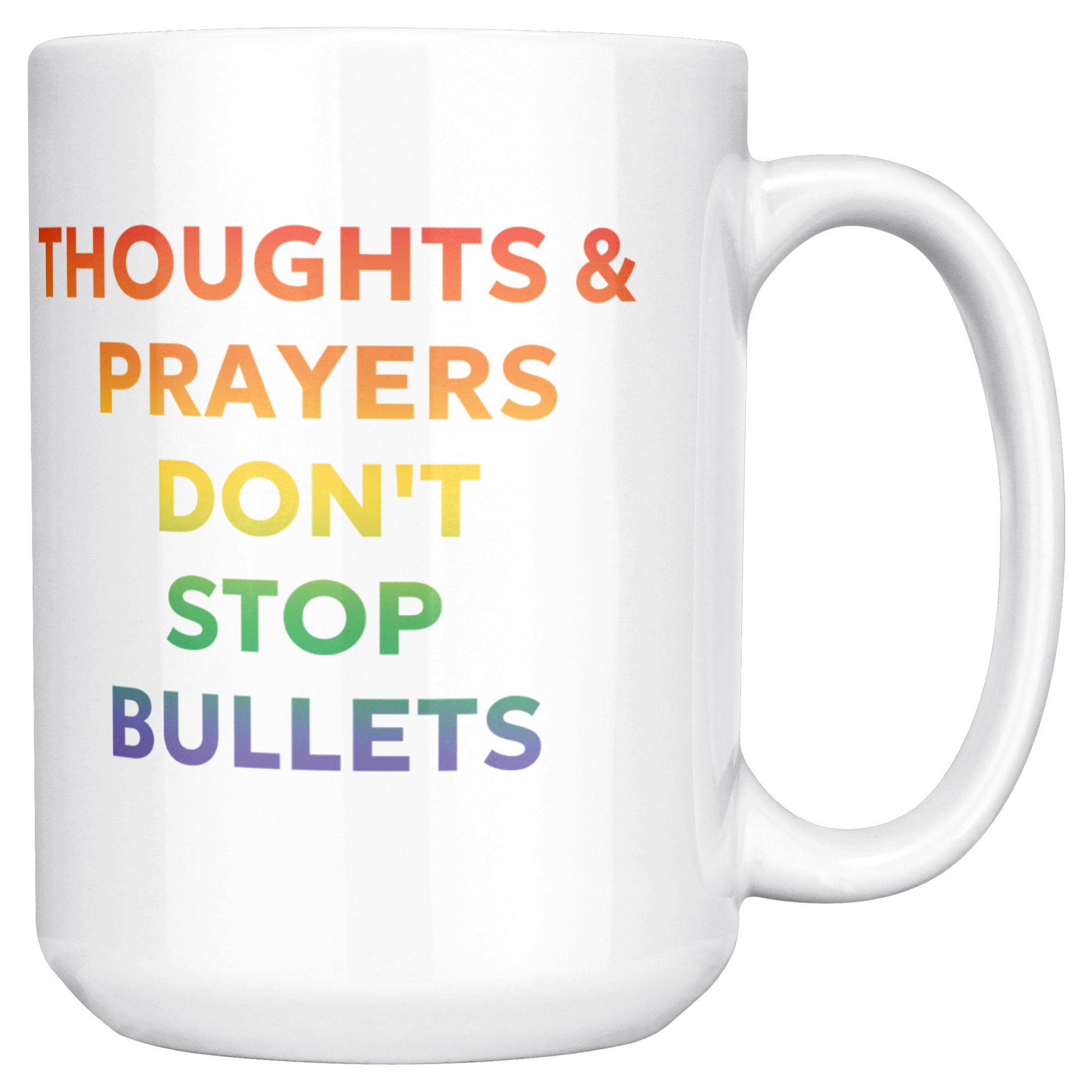 Rainbow_Ombre_Coffee_Cup-_Thoughts__Pr_15ozWhiteMugMainRH_Mockup.png