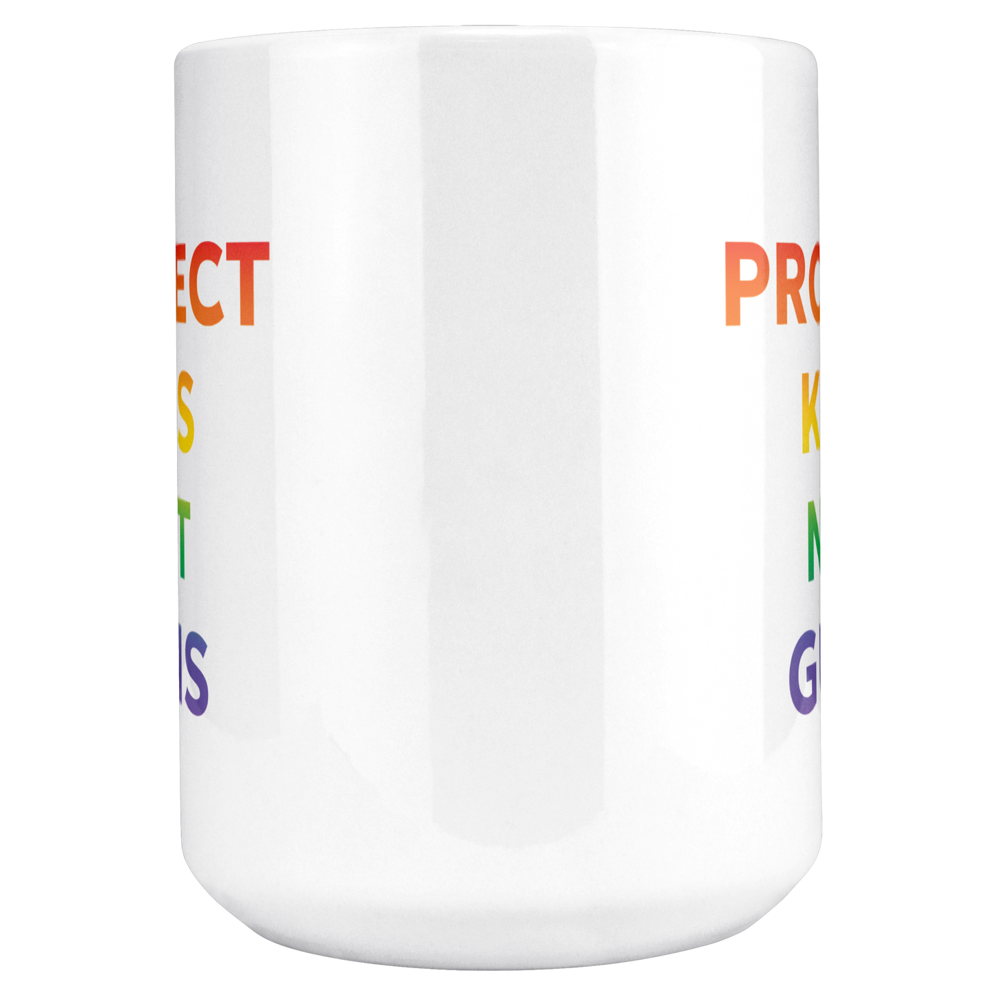 Rainbow_Ombre_Mug_with_Quote_Protect_Ki_15ozWhiteMugMAINCenter_Mockup.png