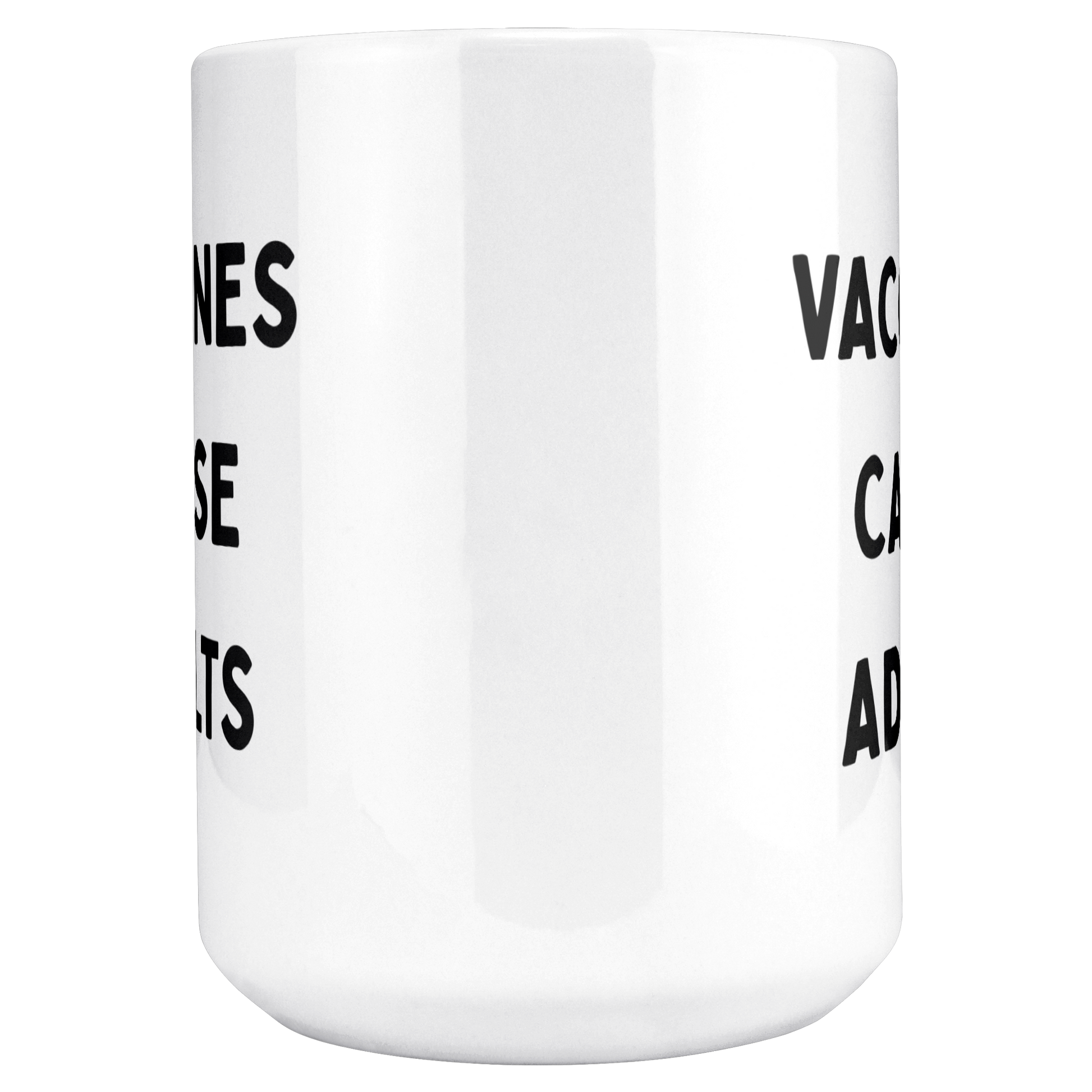 Science_Coffee_Mug__Vaccines_Cause_15ozWhiteMugMAINCenter_Mockup.png