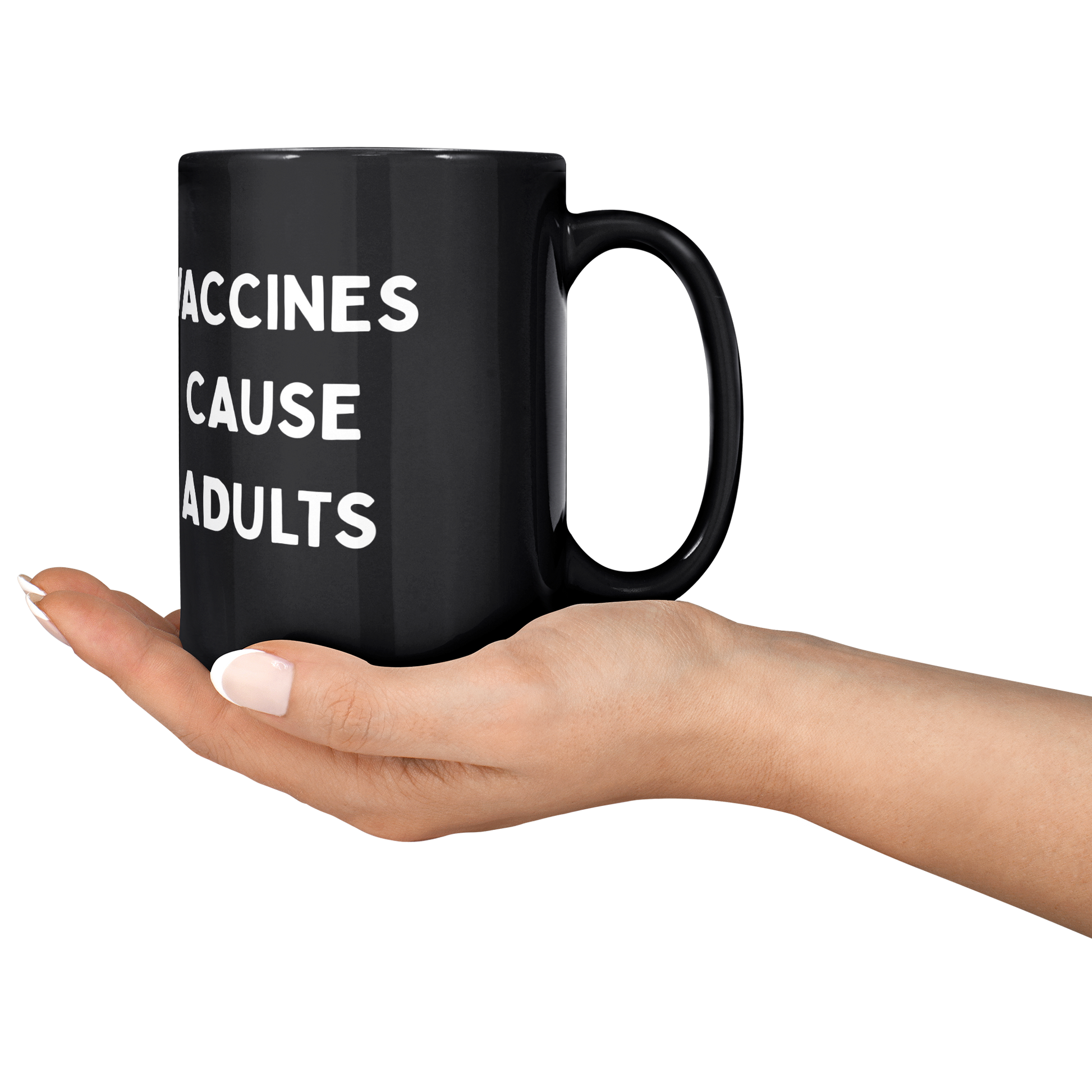 Science_Coffee_Mug__Vaccines_Cause_Lifestyle_RH_Serving_Mockup.png