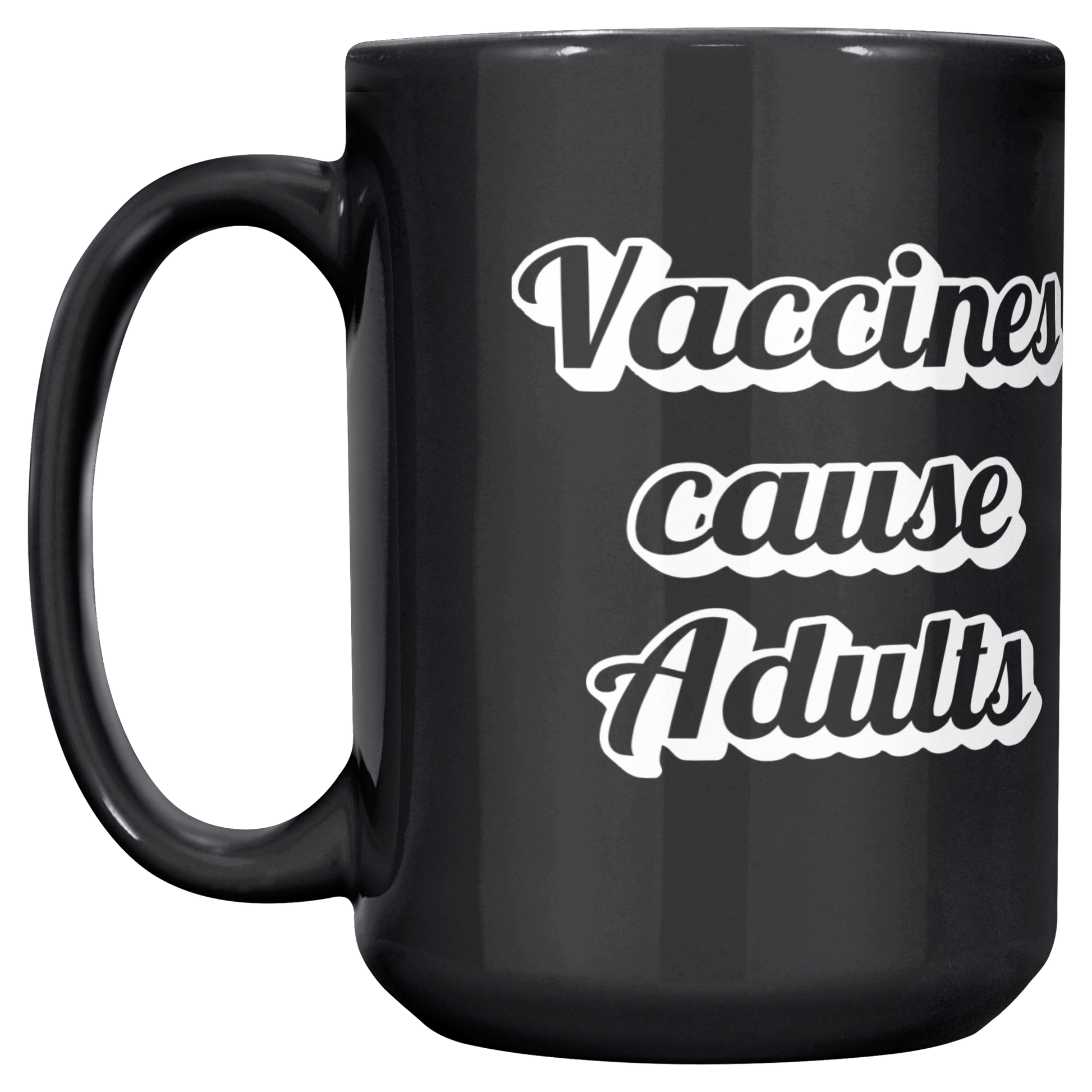 Science_Coffee_Mug__Vaccines_Cause_Main_LH_Mockup.png
