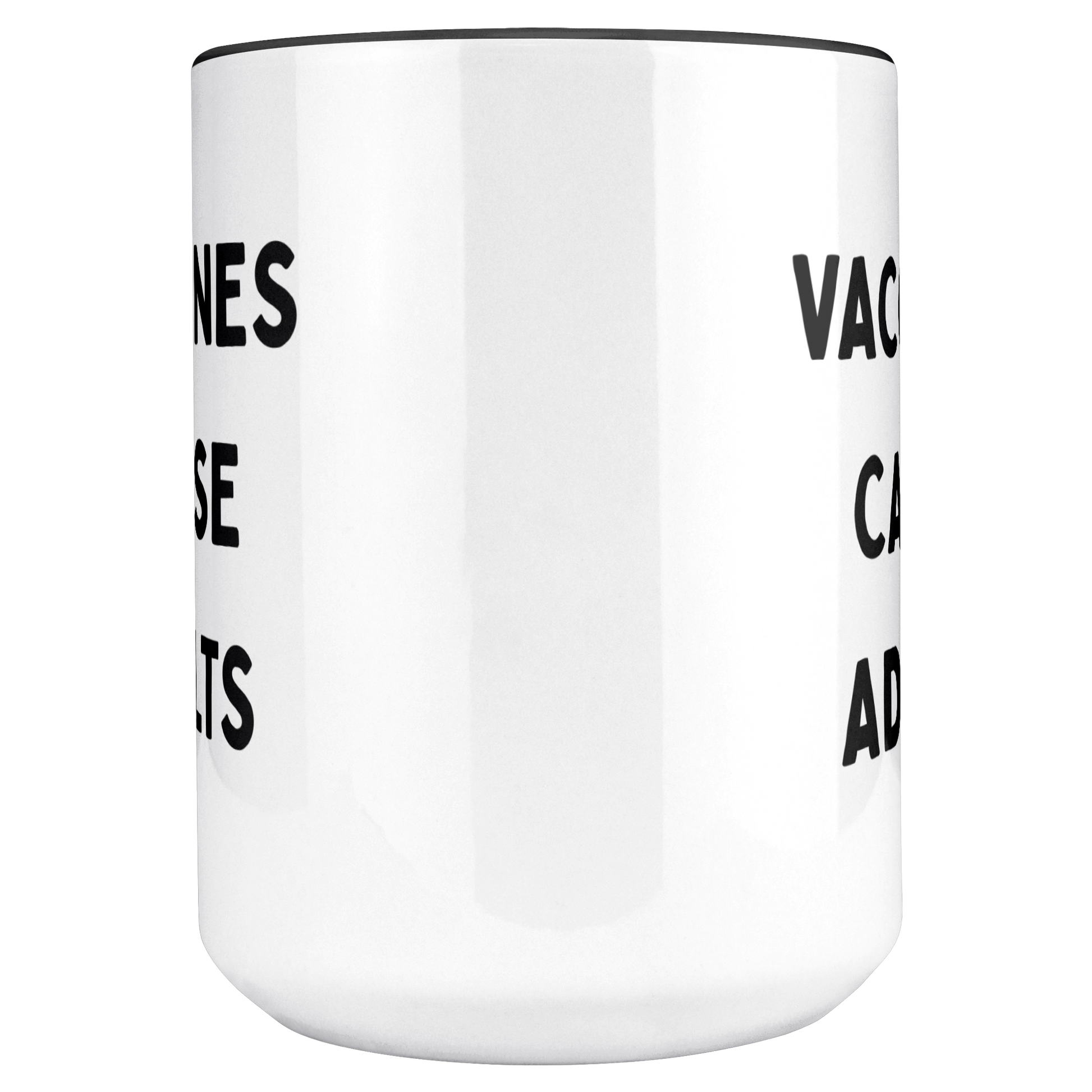 Science_Coffee_Mug__Vaccines_Cause_Mug_Main_Center_Mockup.png