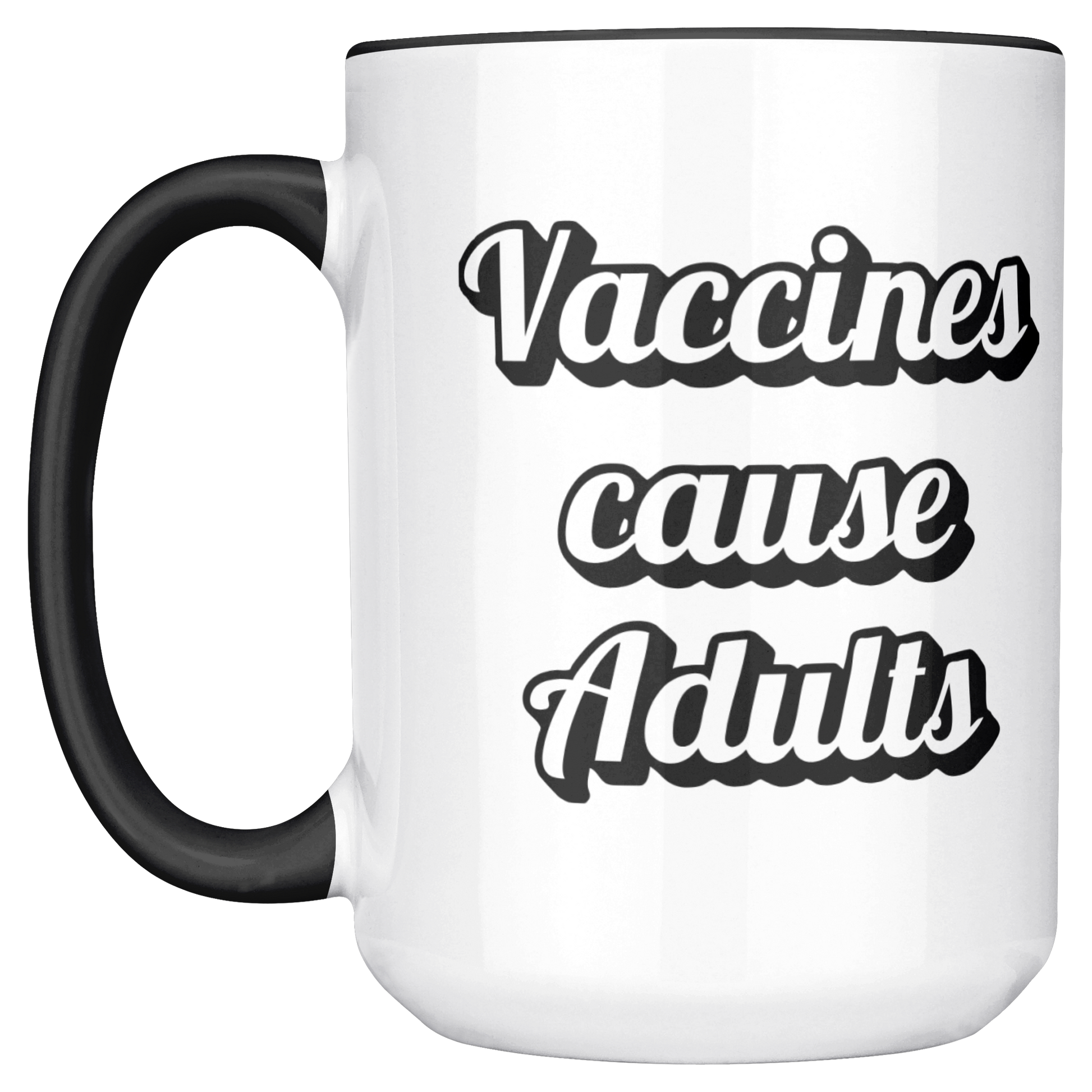 Science_Coffee_Mug__Vaccines_Cause_Mug_Main_LH_Mockup.png