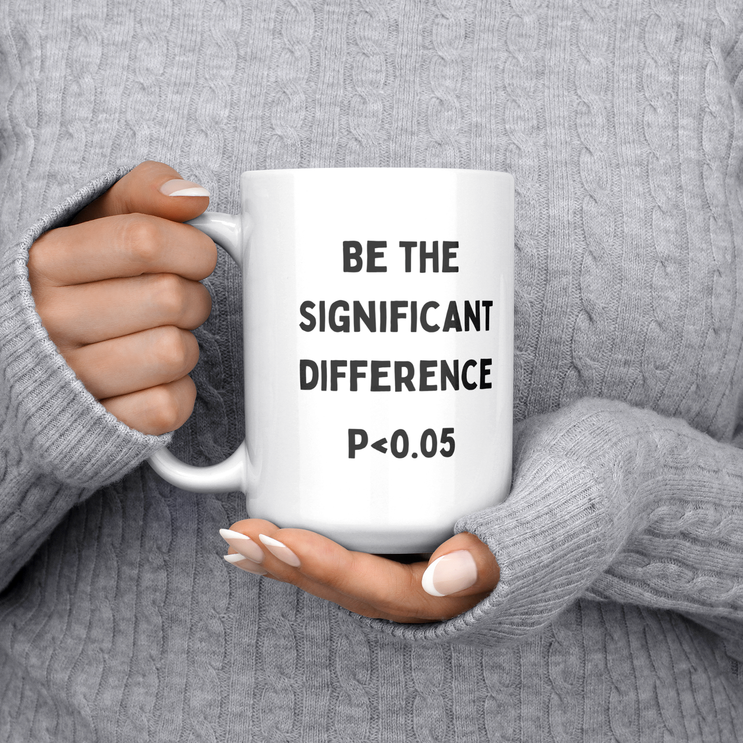 Statisticians_Cup__Be_The_Significant__15ozWhiteMugLifestyleLHChest_Mockup.png