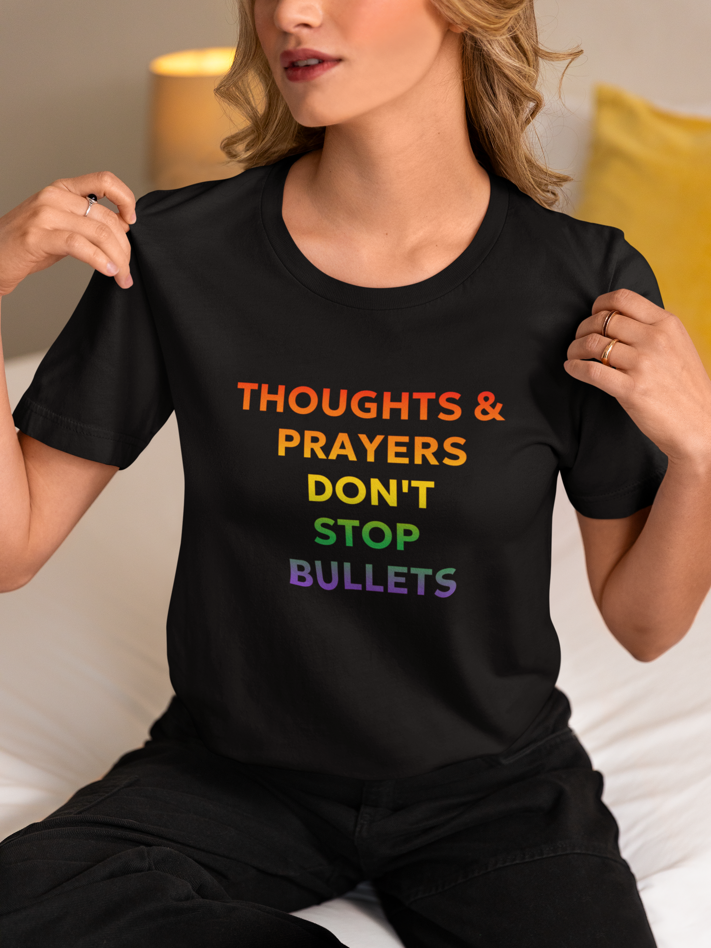 Rainbow Ombre Cotton Tee - 'Thoughts & Prayers Don't Stop Bullets" Bold Print - High Quality T-Shirt for Gun Reform Support