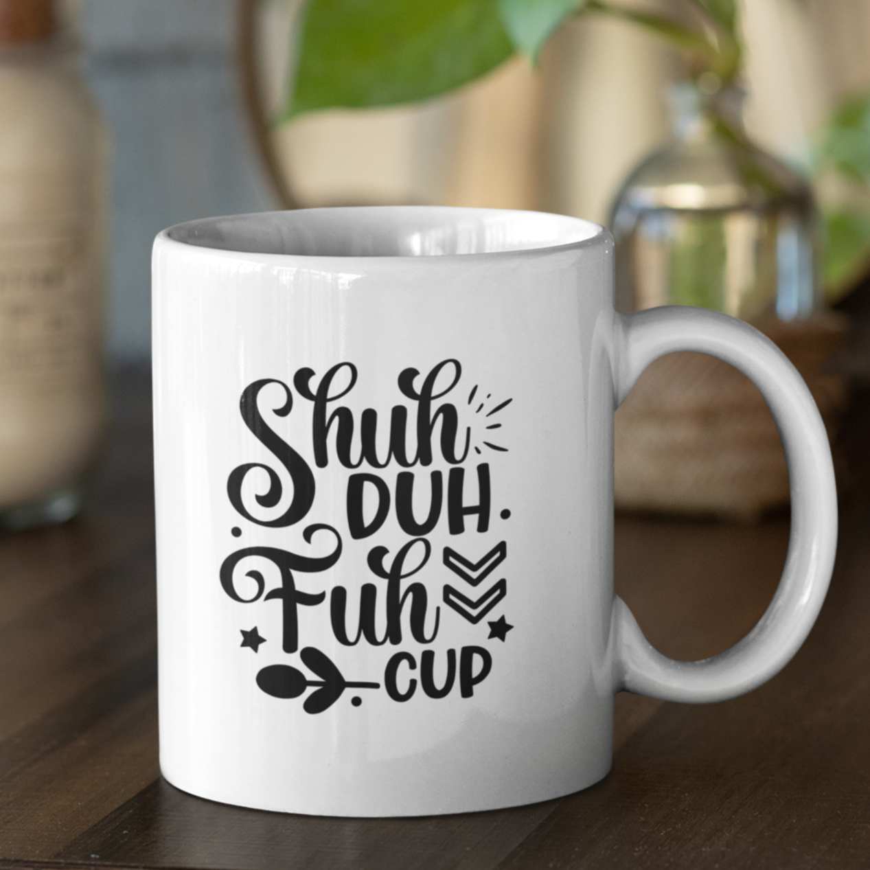 Sarcastic Mug | Shuh Duh Fuh Cup | Coffee Cup | Funny Coworker GiftShuh Duh Fuh Cup